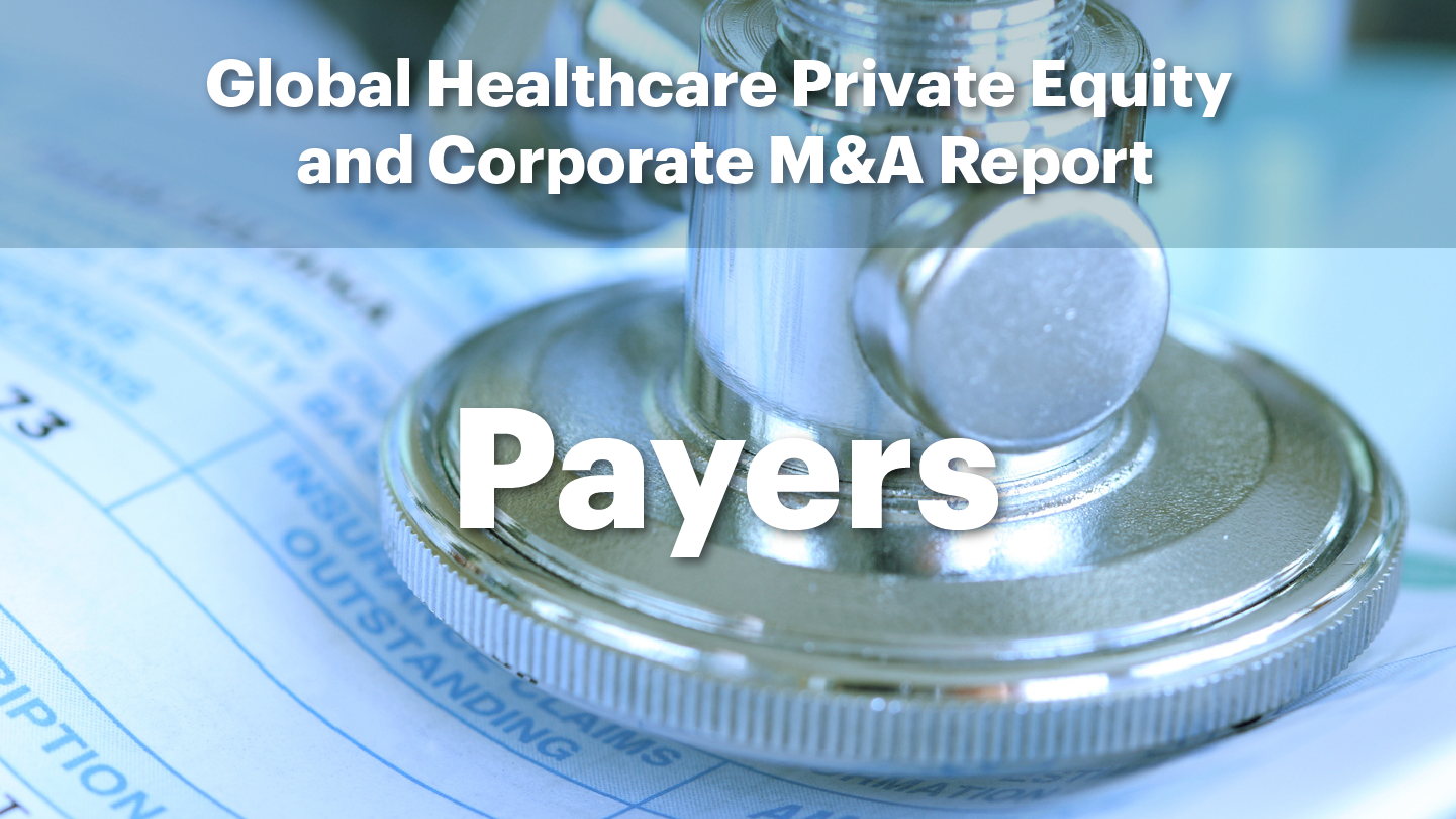 Payers Scarce Healthcare Assets And Stiff Competition From Corporates Payers Scarce Healthcare Assets And Stiff Competition From Corporates